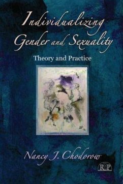 Individualizing Gender and Sexuality - Chodorow, Nancy J