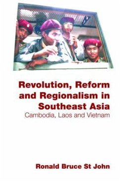 Revolution, Reform and Regionalism in Southeast Asia - St John, Ronald Bruce