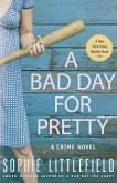A Bad Day for Pretty