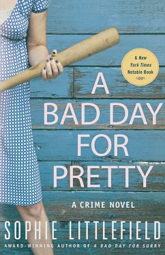 A Bad Day for Pretty - Littlefield, Sophie