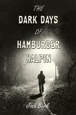 The Dark Days of Hamburger Halpin