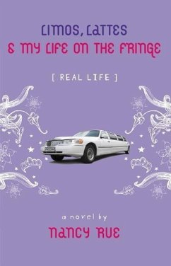 Limos, Lattes & My Life on the Fringe - Rue, Nancy N