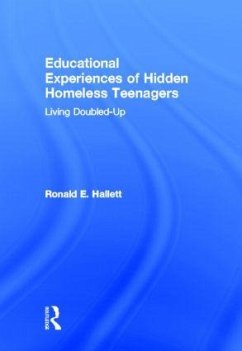 Educational Experiences of Hidden Homeless Teenagers - Hallett, Ronald E