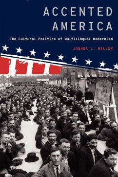 Accented America - Miller, Joshua L.