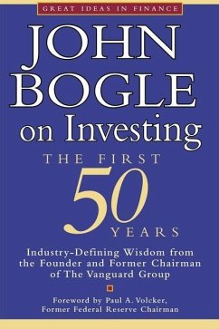 John Bogle on Investing: The First 50 Years - Bogle, John