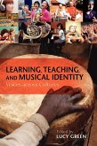 Learning, Teaching, and Musical Identity Learning, Teaching, and Musical Identity