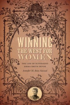Winning the West for Women - Ross-Nazzal, Jennifer M