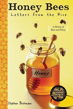 Honey Bees - Buchmann, Stephen