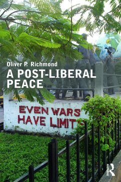 A Post-Liberal Peace - Richmond, Oliver