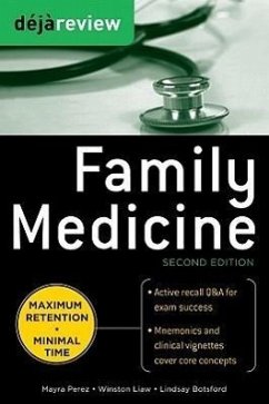 Deja Review Family Medicine - Perez, Mayra; Liaw, Winston; Botsford, Lindsay K