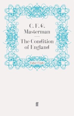 The Condition of England - Masterman, C.F.G.