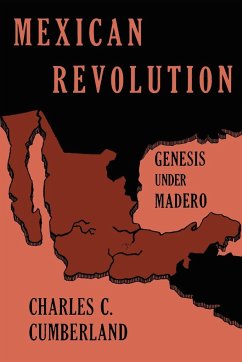 Mexican Revolution - Cumberland, Charles C.
