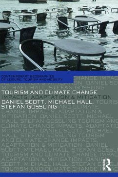 Tourism and Climate Change - Scott, Daniel; Hall, C Michael; Stefan, Gossling