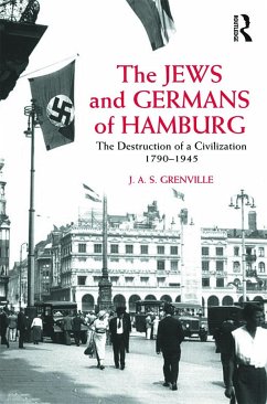 The Jews and Germans of Hamburg - Grenville, J A S