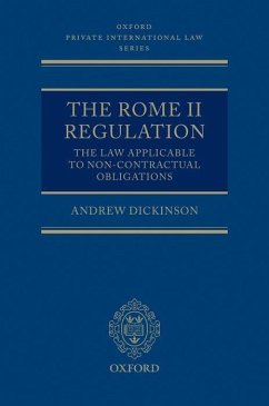 The Rome II Regulation: The Law Applicable to Non-Contractual Obligations [With Paperback Book] - Dickinson, Andrew
