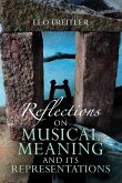 Reflections on Musical Meaning and Its Representations