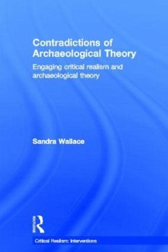 Contradictions of Archaeological Theory - Wallace, Sandra
