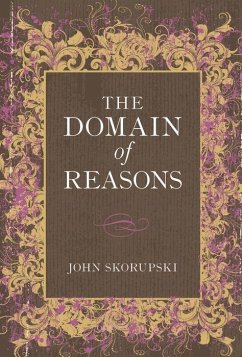 The Domain of Reasons - Skorupski, John