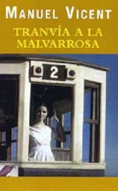 Tranvia a la Malvarrosa