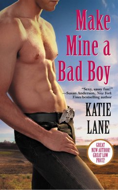 Make Mine a Bad Boy - Lane, Katie