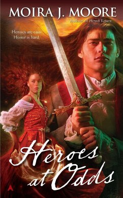 Heroes at Odds - Moore, Moira J