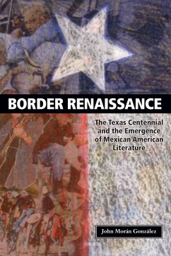 Border Renaissance - González, John Morán