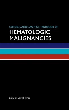 Oxford American Mini-Handbook of Hematologic Malignancies - Lyman, Gary