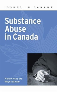 Substance Abuse in Canada - Herie, Marilyn; Skinner, Wayne