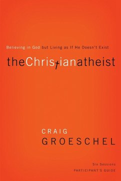 Cover Christian Atheist Bible Study Participant's Guide   Softcover