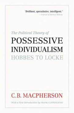 Political Theory of Possessive Individualism - MacPherson, C B