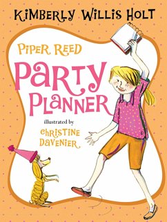 Piper Reed, Party Planner - Holt, Kimberly Willis