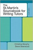 The St. Martin's Sourcebook for Writing Tutors