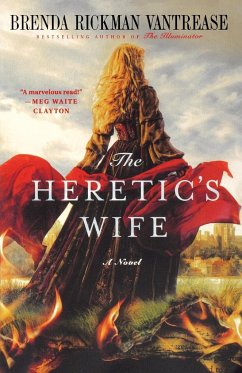 The Heretic's Wife - Vantrease, Brenda Rickman
