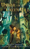 UNDER THE GREEN HILL