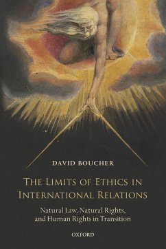 The Limits of Ethics in International Relations - Boucher, David