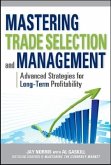 Mastering Trade Selection and Management