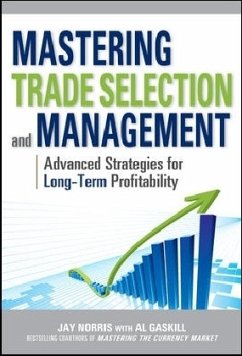 Mastering Trade Selection and Management - Norris, Jay; Gaskill, Al