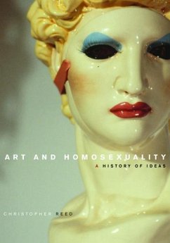 Art and Homosexuality - Reed, Christopher (, Pennsylvania State University)