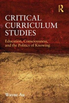 Critical Curriculum Studies - Au, Wayne