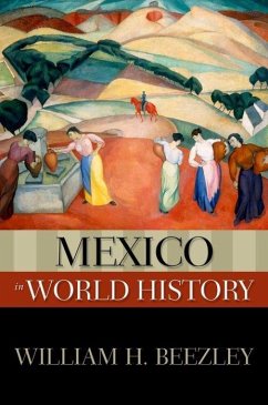 Mexico in World History - Beezley, William H