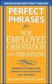 Perfect Phrases for New Employee Orientation and Onboarding