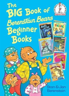 The Big Book of Berenstain Bears Beginner Books - Berenstain, Stan; Berenstain, Jan