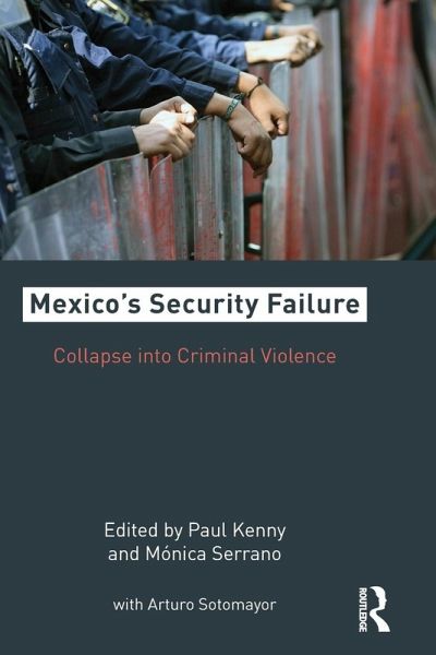 Mexico's Security Failure Mexico's Security Failure