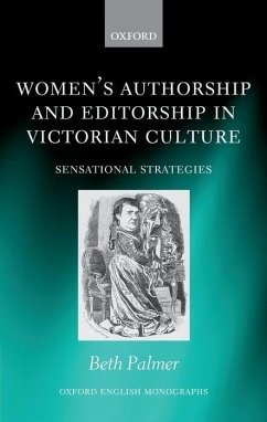 Women's Authorship and Editorship in Victorian Culture - Palmer, Beth