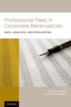 Professional Fees in Corporate Bankruptcies - Lopucki, Lynn M; Doherty, Joseph W