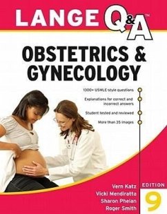 Lange Q&A Obstetrics & Gynecology, 9th Edition - Katz, Vern; Mendiratta, Vicki; Phelan, Sharon; Smith, Roger