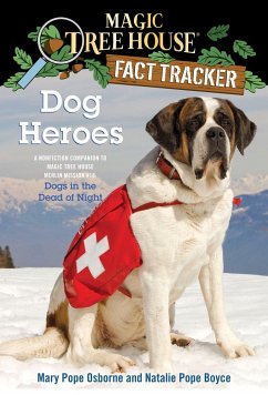 Dog Heroes - Osborne, Mary Pope; Boyce, Natalie Pope