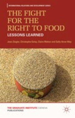 The Fight for the Right to Food - Ziegler, J.;Golay, C.;Mahon, C.