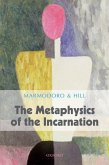 The Metaphysics of the Incarnation