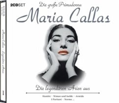 Die große Primadonna Maria Callas - Die legendären Arien, 2 Audio-CDs